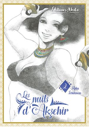 Téléchargez le livre :  Les nuits d'Aksehir - Tome 2