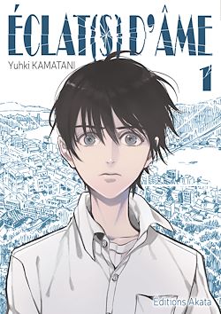 Télécharger le livre :  Eclat(s) d'âme - tome 1