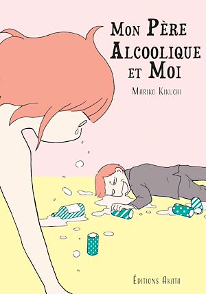 Téléchargez le livre :  Mon père alcoolique et moi