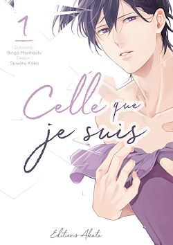 Télécharger le livre :  Celle que je suis - tome 1
