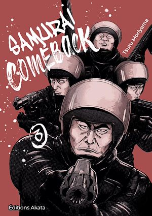 Téléchargez le livre :  Samurai Comeback - tome 3
