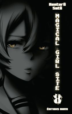 Télécharger le livre :  Magical Girl Site - tome 8