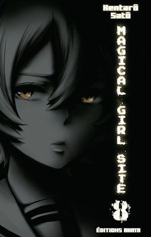 Téléchargez le livre :  Magical Girl Site - tome 8