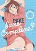 Télécharger le livre :  Sans complexe ? - Tome 1