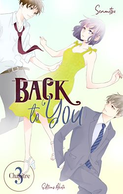 Télécharger le livre :  Back to you - chapitre 3