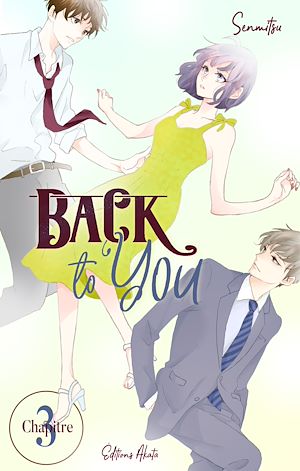 Téléchargez le livre :  Back to you - chapitre 3