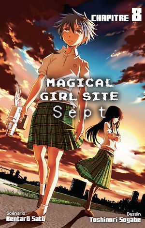 Téléchargez le livre :  Magical Girl Site - Sept - chapitre 8