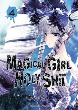 Télécharger le livre :  Magical Girl Holy Shit - Tome 4 (VF)