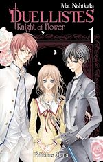 Télécharger le livre :  Duellistes, Knight of Flower - tome 1