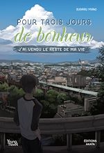 Télécharger le livre :  Pour trois jours de bonheur, j'ai vendu le reste de ma vie
