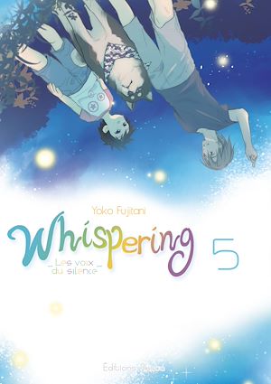 Téléchargez le livre :  Whispering, les voix du silence - tome 5