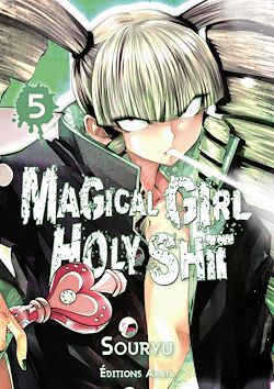 Télécharger le livre :  Magical Girl Holy Shit - Tome 5 (VF)