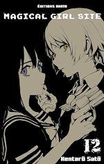 Télécharger le livre :  Magical Girl Site - tome 12