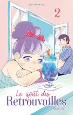 Télécharger le livre :  Le goût des retrouvailles - Tome 2