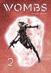 Télécharger le livre :  Wombs - tome 2