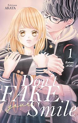 Télécharger le livre :  Don't fake your smile - tome 1