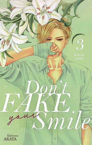 Téléchargez le livre :  Don't fake your smile - tome 3