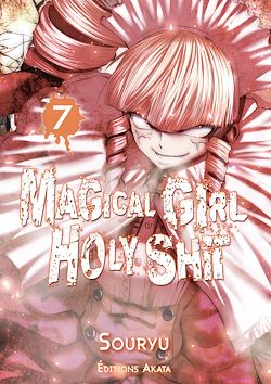 Télécharger le livre :  Magical Girl Holy Shit - Tome 7 (VF)