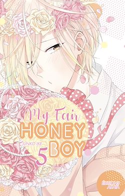 Télécharger le livre :  My Fair Honey Boy - tome 5