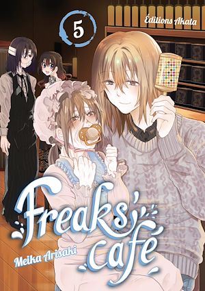Téléchargez le livre :  Freaks' Café - Tome 5