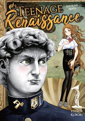 Téléchargez le livre :  Teenage Renaissance - tome 1