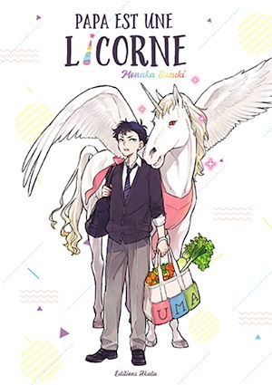 Téléchargez le livre :  Papa est une licorne
