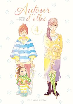 Télécharger le livre :  Autour d'elles - Tome 4