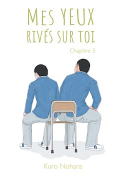 Télécharger le livre :  Mes yeux rivés sur toi - chapitre 3