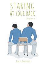 Télécharger le livre :  Staring At Your Back - chapter 3 (English version)