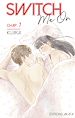Télécharger le livre :  Switch Me On - Chapitre 7 (VF)