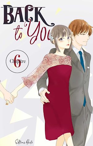 Téléchargez le livre :  Back to you - chapitre 6