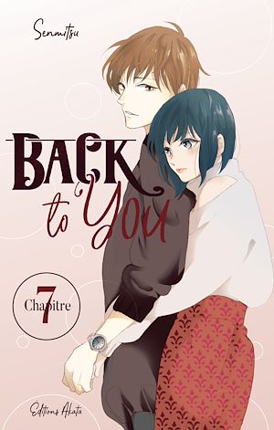 Téléchargez le livre :  Back to you - chapitre 7