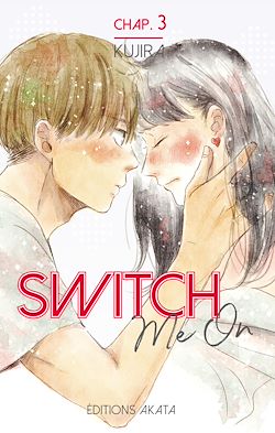 Télécharger le livre :  Switch Me On - Chapitre 3 (VF)