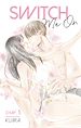 Télécharger le livre :  Switch Me On - Chapitre 5 (VF)