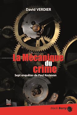 Télécharger le livre :  La mécanique du crime