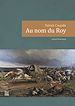 Télécharger le livre :  Au nom du Roy