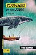 Télécharger le livre :  Souvenirs de nos jours à venir