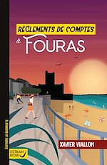 Télécharger le livre :  Règlements de comptes à Fouras