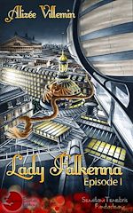 Télécharger le livre :  Lady Falkenna - Episode 1