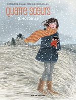 Télécharger le livre :  Quatre sœurs - Tome 2 - Hortense