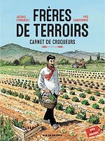 Télécharger le livre :  Frères de Terroirs - Tome 1 - Hiver, printemps