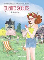 Télécharger le livre :  Quatre sœurs - Tome 3 - Bettina