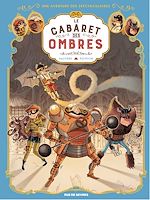Télécharger le livre :  Les Spectaculaires - Tome 1 - Le Cabaret des ombres