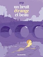 Télécharger le livre :  Un bruit étrange et beau