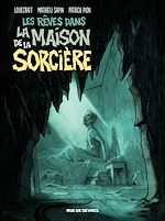 Télécharger le livre :  Les Rêves dans la Maison de la Sorcière