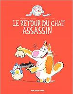 Télécharger le livre :  Journal d'un chat assassin - Tome 2 - Le retour du chat assassin