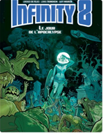 Télécharger le livre :  Infinity 8 - Tome 5