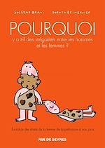 Télécharger le livre :  Pourquoi y a-t-il des inégalités entre les hommes et les femmes ?