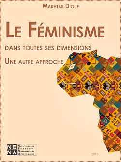 Télécharger le livre :  Le féminisme dans toutes ses dimensions - Une autre approche