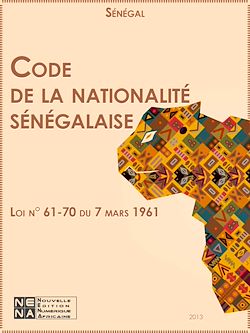 Télécharger le livre :  Code de la nationalité sénégalaise
